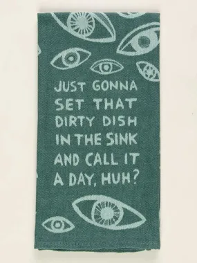 Dish in the Sink Dish Towel