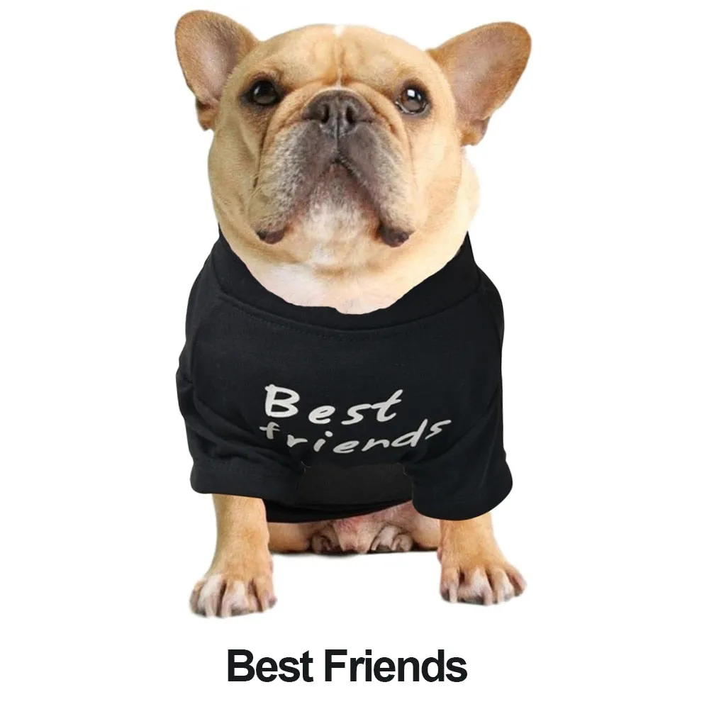 Dog Cotton T-Shirt Quality Breathable Soft Cute Sayings Letters Printed on Shirt for French Bulldog and Small Dogs (Size S - XXL)