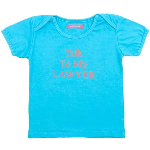 Talk To My Lawyer Short Sleeve Baby T-Shirt