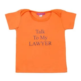 Talk To My Lawyer Short Sleeve Baby T-Shirt